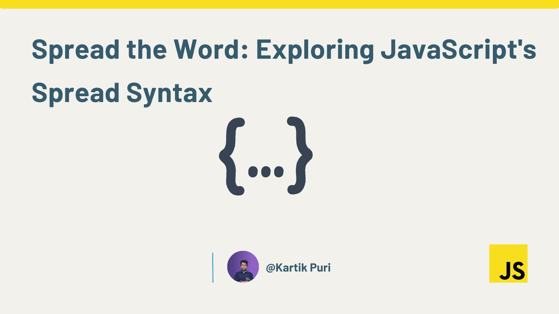 Spread the Word: Exploring JavaScript's Spread Syntax